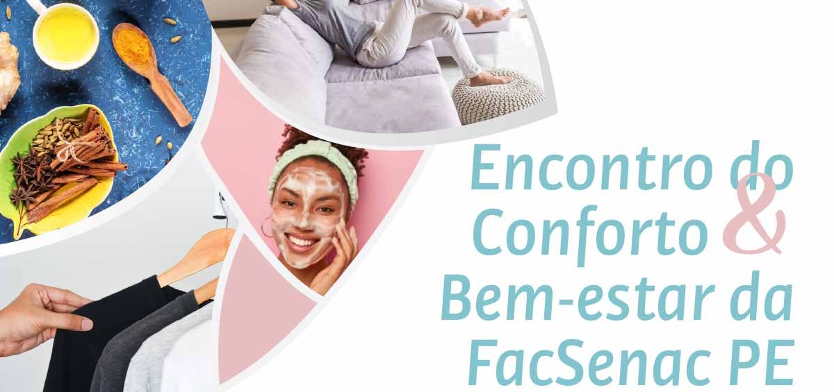 Encontro do Conforto e Bem-estar da FacSenac